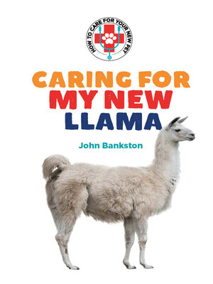cover image of Caring for My New Llama